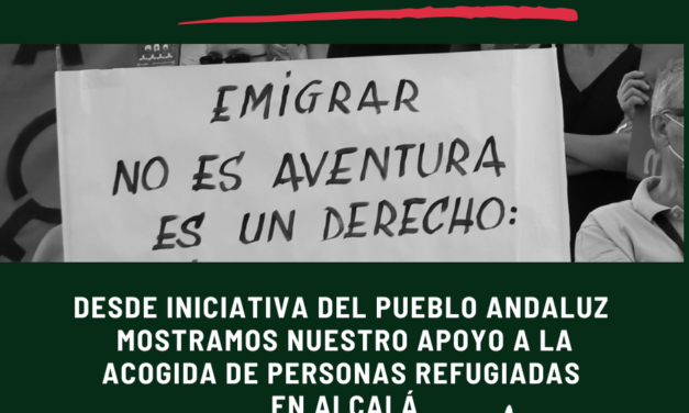 Iniciativa del Pueblo Andaluz apoya y da la bienvenida a la acogida de migrantes en Alcalá de Guadaíra