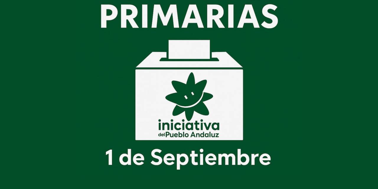 INICIATIVA DEL PUEBLO ANDALUZ presenta el Reglamento de Primarias para las candidaturas DE POR ANDALUCÍA