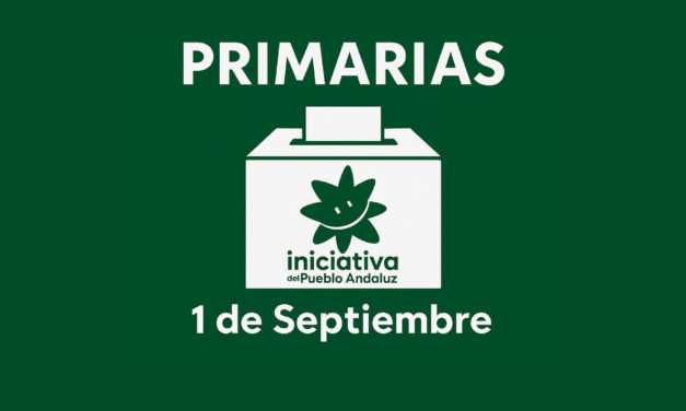 INICIATIVA DEL PUEBLO ANDALUZ HARA PRIMARIAS PARA ELEGIR A LAS PERSONAS QUE IRAN EN LAS CANDIDATURAS DE POR ANDALUCÍA