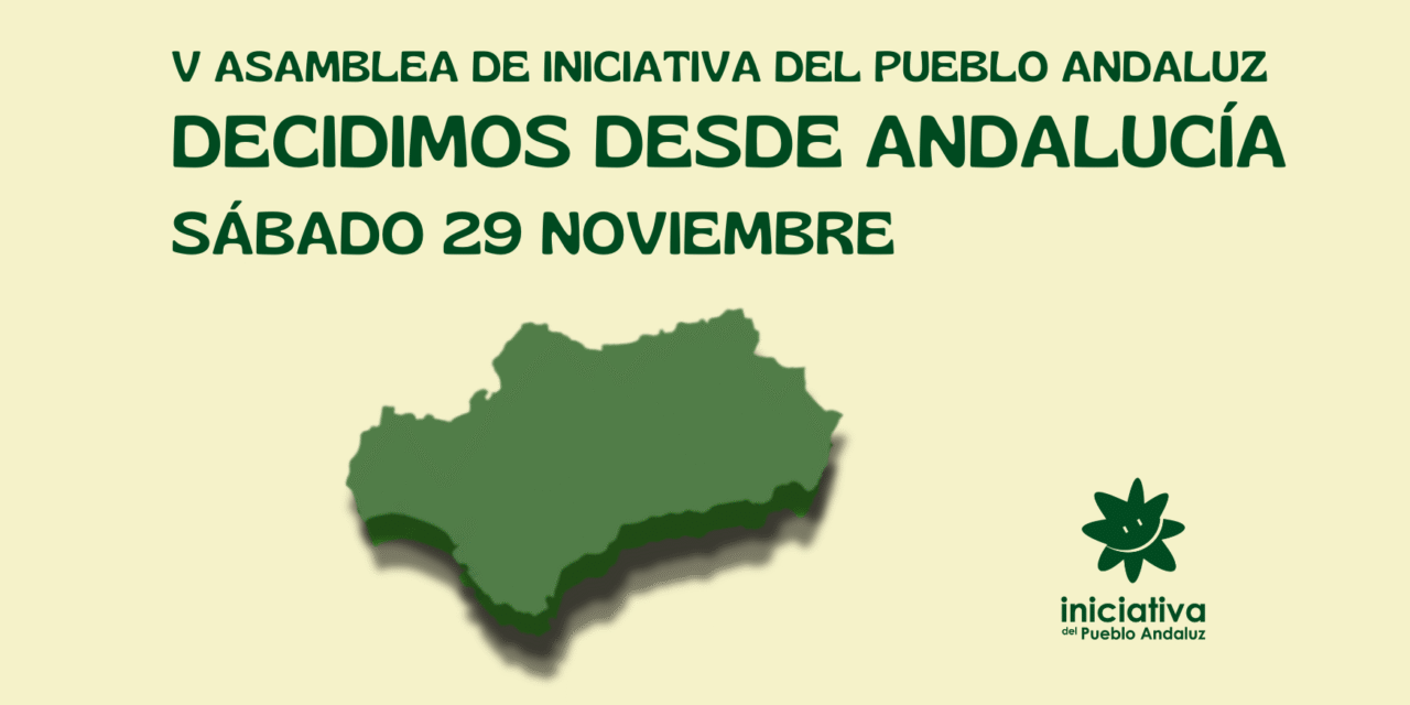V Asamblea: Decidimos desde Andalucía
