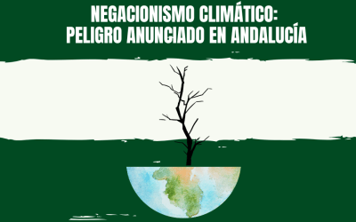 Negacionismo climático: peligro anunciado en Andalucía