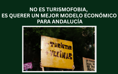 No es turismofobia, es querer un mejor modelo económico para Andalucía